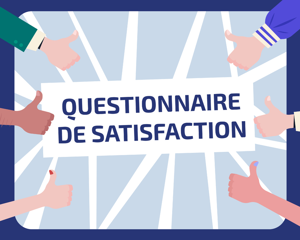 Questionnaire de satisfaction